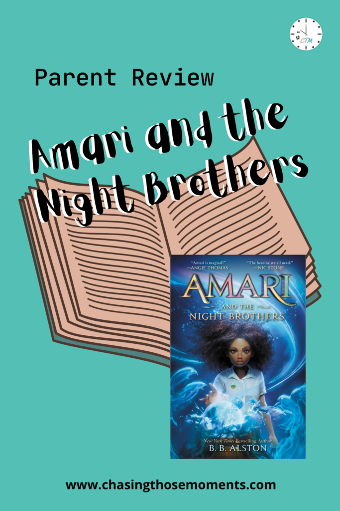 Review: Amari And The Night Brothers - BB Alston - Chasing Those Moments